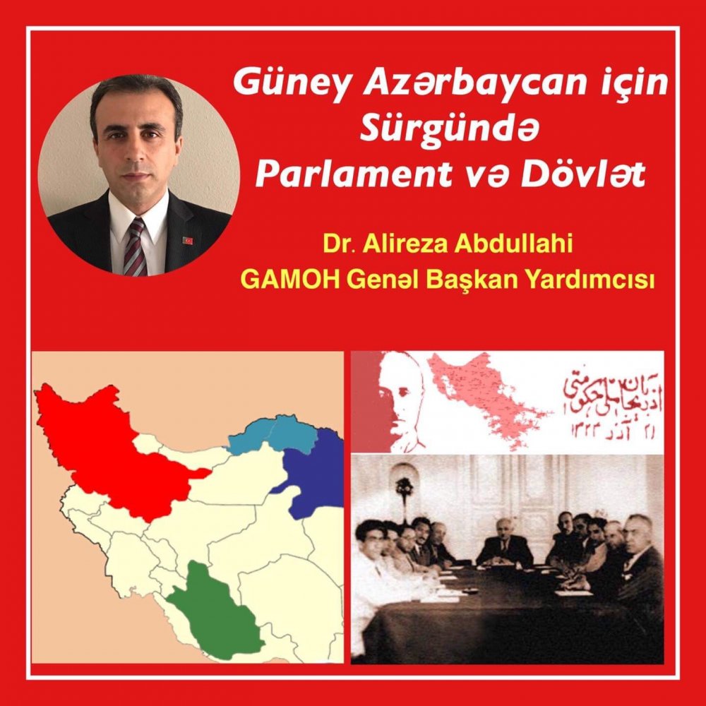 Sürgündə Güney Azərbaycan Parlamenti və Dövlət