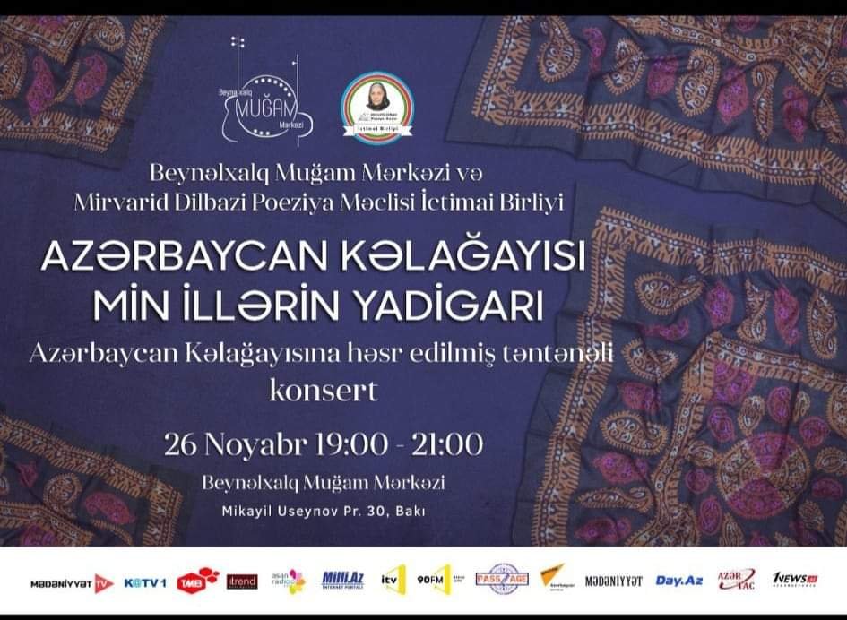 “Azərbaycan Kəlağayısı, min illərin yadigarı” adlı konsert keçiriləcək