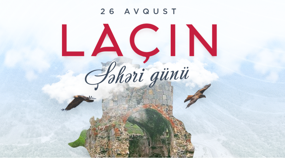 Tarixi ədalətin təntənəsi: Laçının azadlığı
